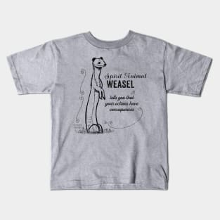 Spirit animal - Weasel Kids T-Shirt